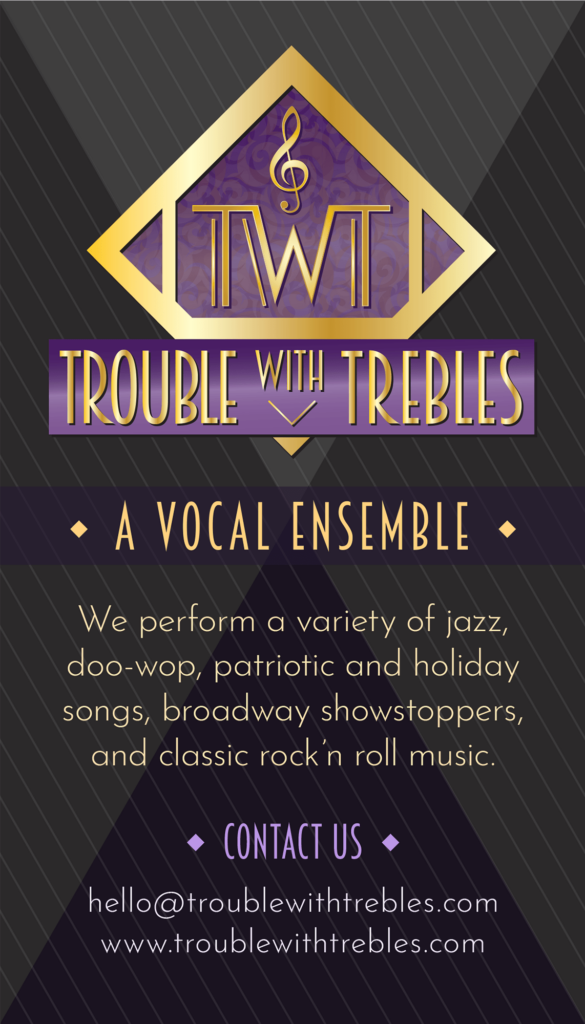 Business Card Design (front) for Trouble with Trebles Vocal Group